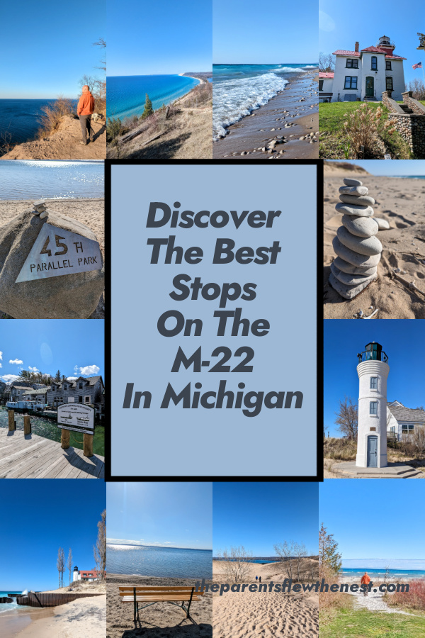 Discover The Best Stops On The M-22 in Michigan. Enjoy a scenic road trip that you won't forget.